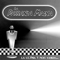 La Parranda Magna